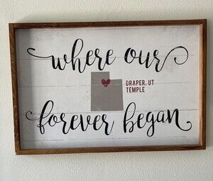 Decorative Wooden Wall Sign "Where Our Forever Began" Draper, UT | Wedding Gift